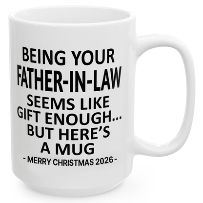Being Your Father-In-Law Christmas Gift 2026 Unique Mug
