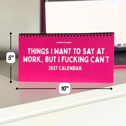 2027 Things I Want to Say at Work But I Can't Calendar