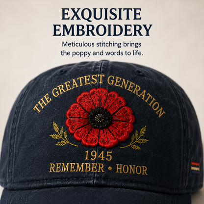 🎁 The Greatest Generation 1945 Memorial Poppy Cap – Remember & Honor