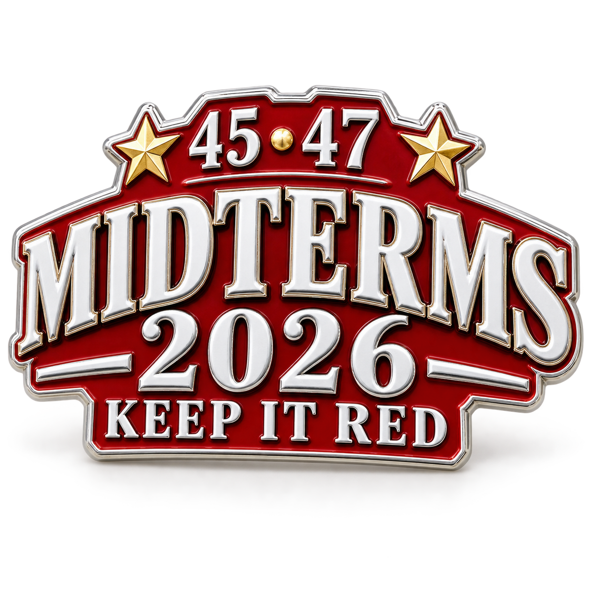 🇺🇸 Premium 3D Metal '45-47 Keep It Red' 2026 Midterms Car Emblem | Heavy-Duty Bumper Badge