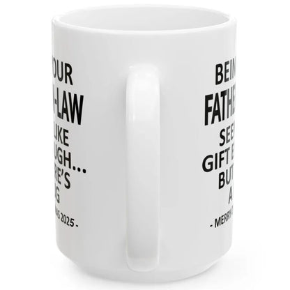 Being Your Father-In-Law Christmas Gift 2026 Unique Mug