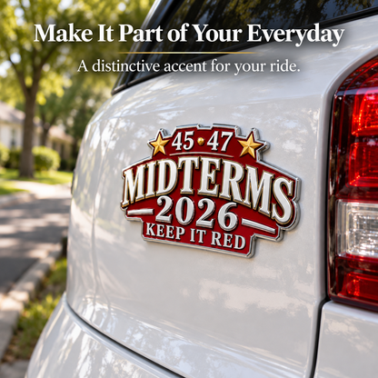 🇺🇸 Premium 3D Metal '45-47 Keep It Red' 2026 Midterms Car Emblem | Heavy-Duty Bumper Badge