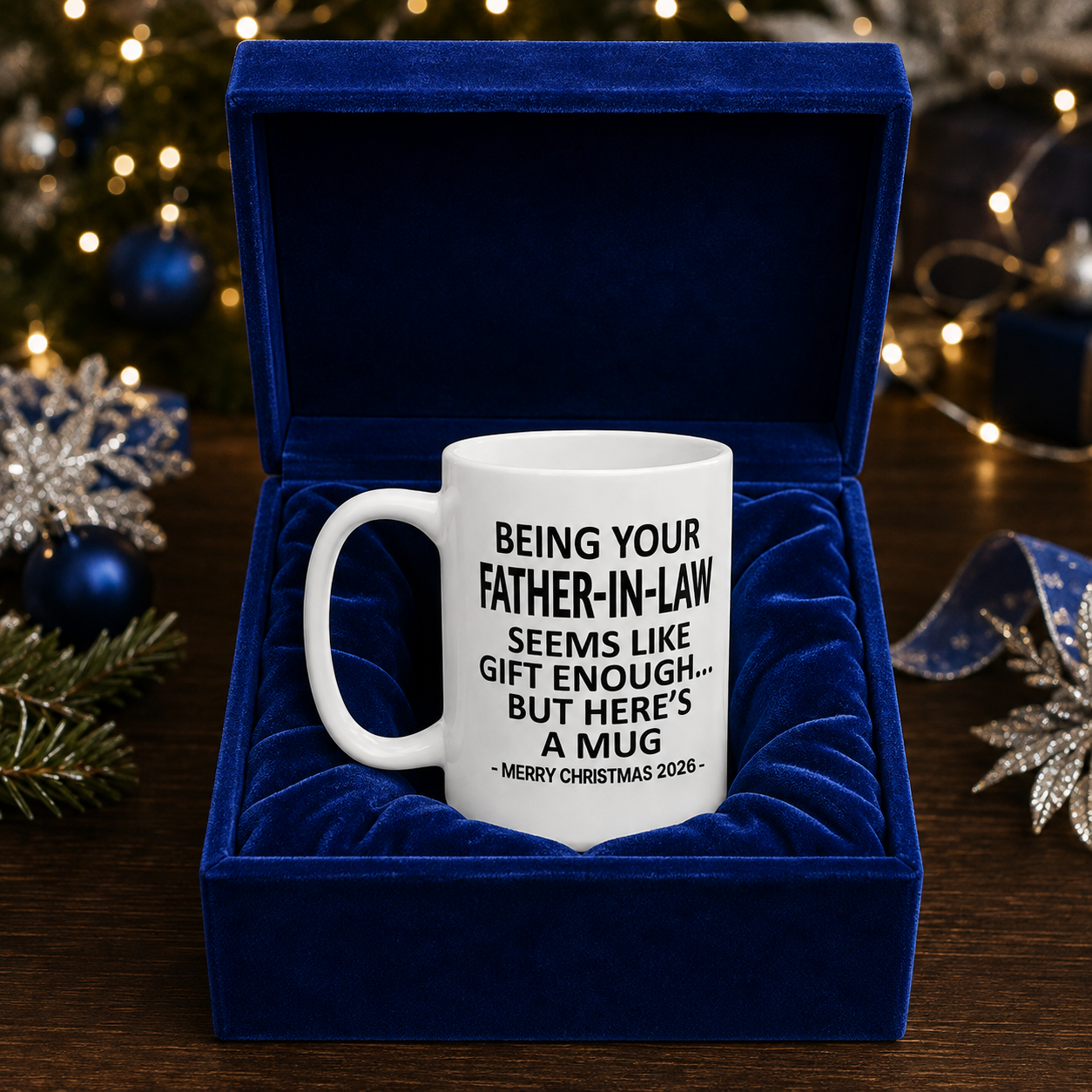 Being Your Father-In-Law Christmas Gift 2026 Unique Mug