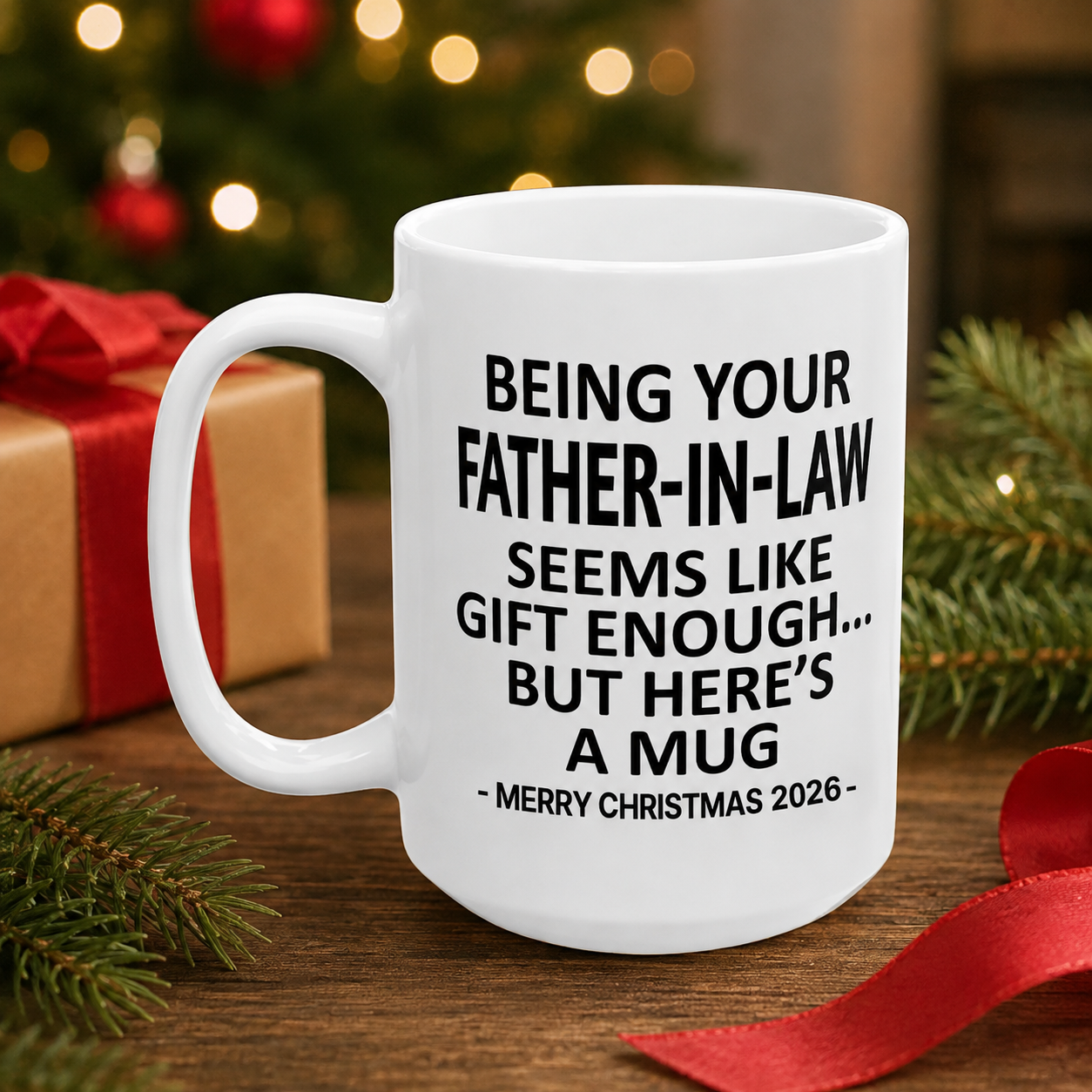 Being Your Father-In-Law Christmas Gift 2026 Unique Mug